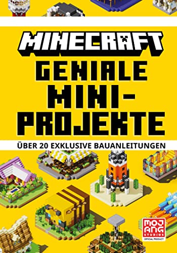 Minecraft Geniale Mini-Projekte. Über 20 exklusive Bauanleitungen: Die Bestseller-Reihe mit detaillierten Anleitungen, Tipps und Tricks (Minecraft - Schritt für Schritt) von Schneiderbuch