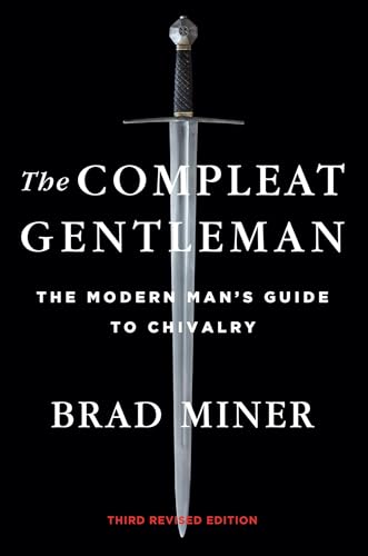The Compleat Gentleman: The Modern Man's Guide to Chivalry von Gateway Editions