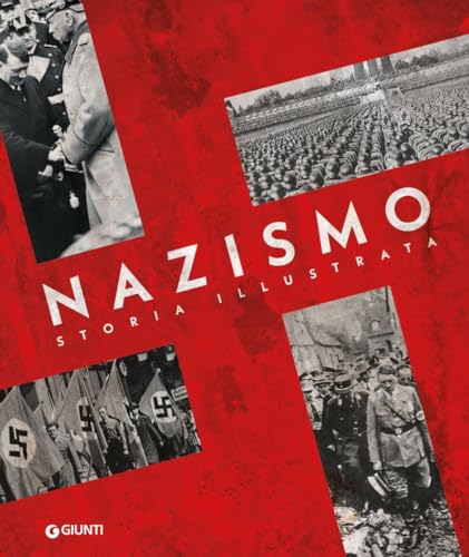 Nazismo (Atlanti storia) von Giunti Editore