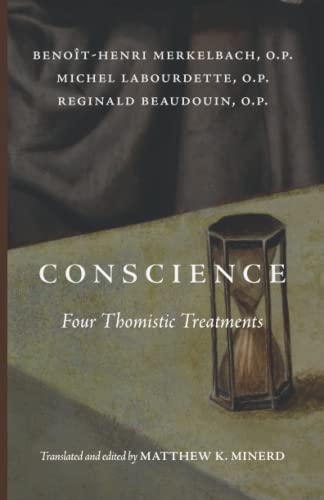 Conscience: Four Thomistic Treatments von Cluny Media