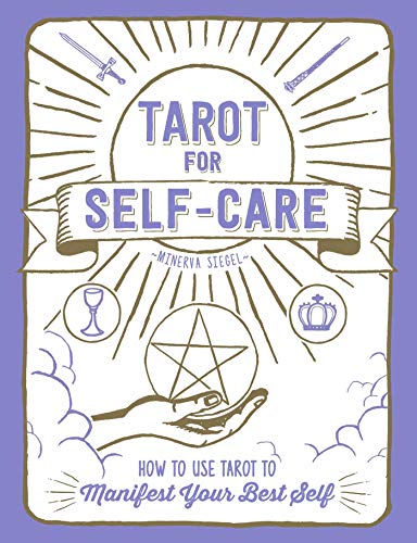 Tarot for Self-Care: How to Use Tarot to Manifest Your Best Self von Simon & Schuster