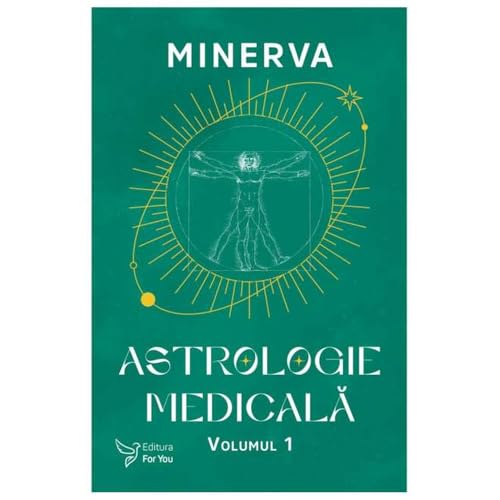 Astrologie Medicala, Vol. 1 von For You