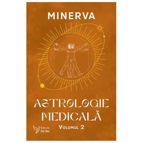 Astrologie Medicala, Vol. 2 von For You