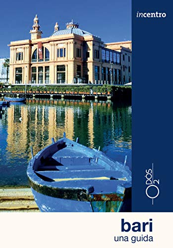 Bari. Una guida. Con cartina (Incentro) von Odós (Udine)