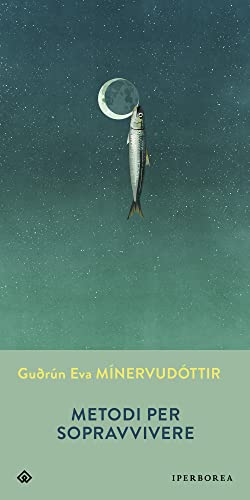 Metodi per sopravvivere (Gli Iperborei) von Iperborea