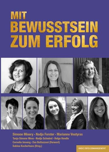 MIT BEWUSSTSEIN ZUM ERFOLG (Kocherhans ERFOLG) von basic erfolgsmanagement