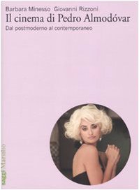Il cinema di Pedro Almodóvar. Dal postmodnerno al contemporaneo