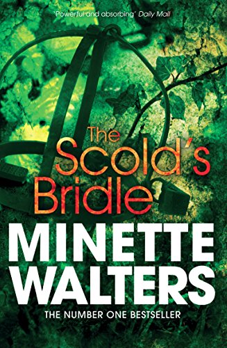 The Scold's Bridle The Scold's Bridle