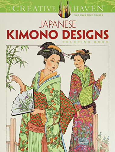 Creative Haven Japanese Kimono Designs Coloring Book (Creative Haven Coloring Books)