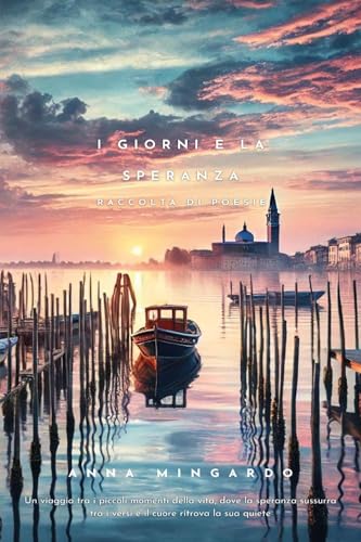 I giorni e la speranza