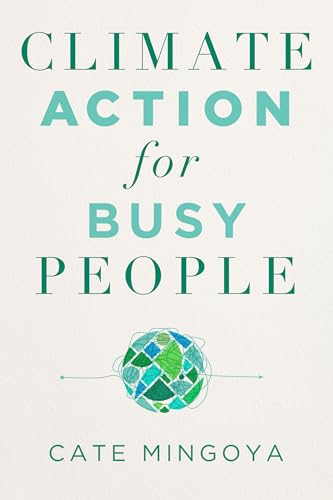 Climate Action for Busy People Climate Action for Busy People von Island Press
