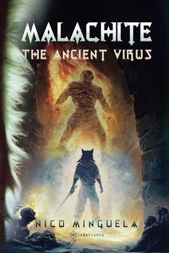 MALACHITE: The Ancient Virus von Editorial Samarcanda