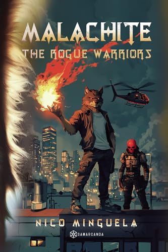 MALACHITE: The Rogue Warriors von Editorial Samarcanda