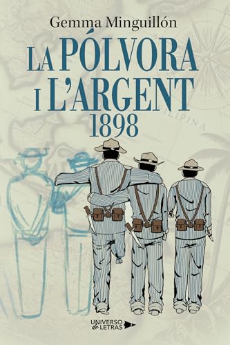 La Pólvora I L’argent: 1898 von Universo de Letras