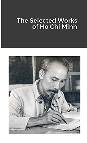 The Selected Works of Ho Chi Minh von Lulu