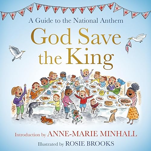 God Save the King: A Guide to the National Anthem (Young Explorers) von Hodder & Stoughton