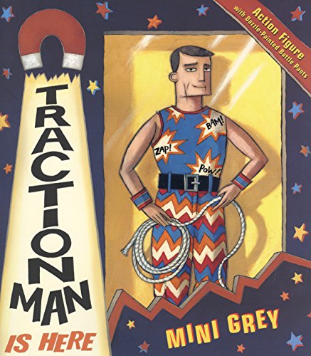 Traction Man Is Here (Traction Man, 1)