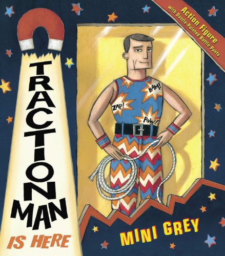 Traction Man Is Here (Traction Man, 1)