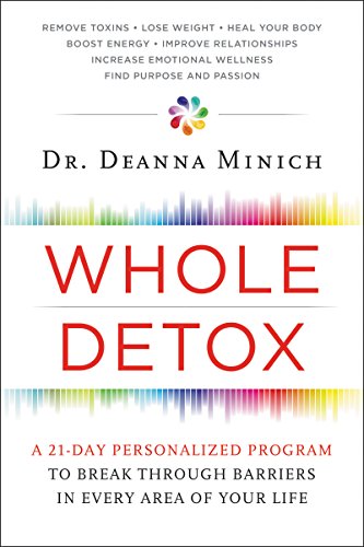 Whole Detox: A 21-Day Personalized Program to Break Through Barriers in Every Area of Your Life von HarperOne