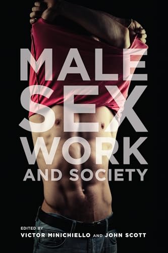 Male Sex Work and Society von Harrington Park Press, LLC