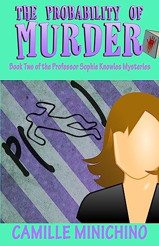 The Probability of Murder (The Professor Sophie Knowles Mysteries, Band 2) von Gordian Knot Books