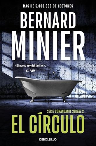 El círculo (Comandante Servaz 2) (Best Seller, Band 2) von DEBOLSILLO