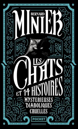 Les Chats Et 14 histoires Mystérieuses Diaboliques Cruelles