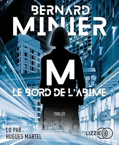 M, Le Bord de l'abîme von LIZZIE