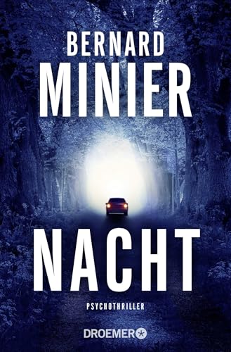 Nacht: Psychothriller (Ein Commandant Martin Servaz-Thriller, Band 4) von Droemer Taschenbuch