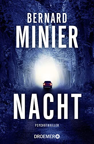 Nacht: Psychothriller (Ein Commandant Martin Servaz-Thriller, Band 4)