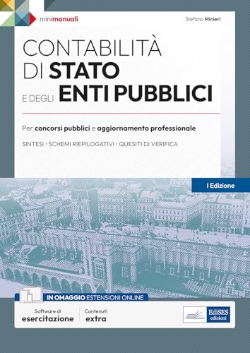 Contabilità di Stato e degli Enti Pubblici: Teoria e test per concorsi pubblici e aggiornamento professionale (MM, Band 20) von EdiSES