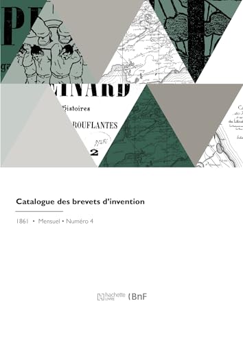 Catalogue des brevets d'invention von HACHETTE BNF