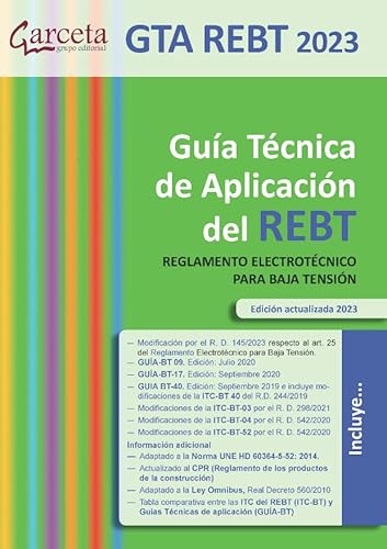 GTA REBT 2023. . 10ª Edición: Guía Técnica de aplicación del REBT 2023 GTA REBT 2023. . 10ª Edición: Guía Técnica de aplicación del REBT 2023 von Ibergarceta Publicaciones S.L.