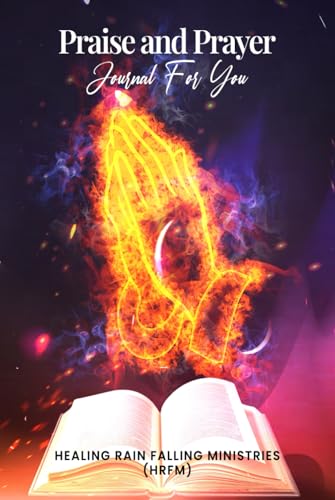 HRFM: Praise and Prayer Journal For You von Independent Publisher