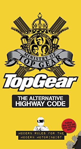 Top Gear: The Alternative Highway Code Top Gear: The Alternative Highway Code