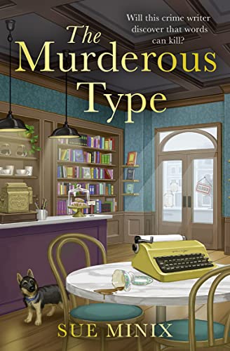 The Murderous Type: A totally gripping and page-turning bookish cozy mystery (The Bookstore Mystery Series) von Avon Books