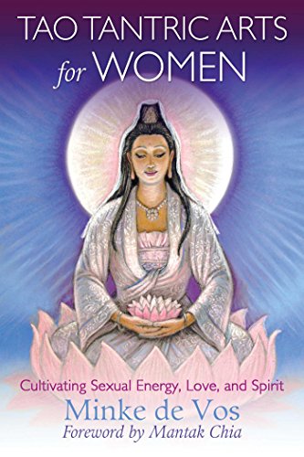 Tao Tantric Arts for Women: Cultivating Sexual Energy, Love, and Spirit von Simon & Schuster