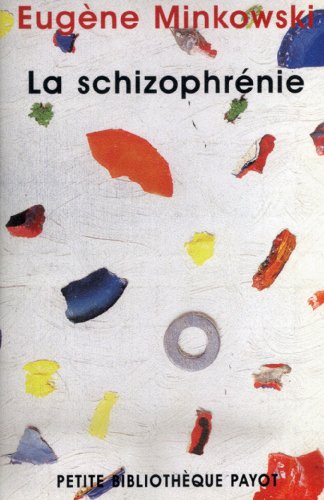 La Schizophrénie