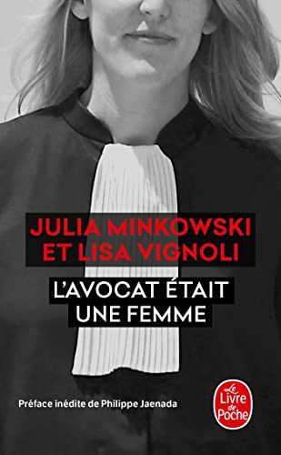 L'avocat était une femme: Le Procès de leur vie von LGF