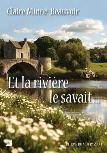 Et la rivière le savait... (Le Coquelicot) von Mot Passant