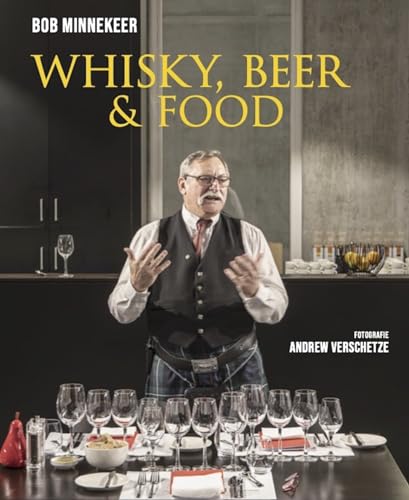 Whisky, Beer & Food von Snoeck Publishers