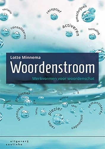 Woordenstroom: werkvormen voor woordenschat Woordenstroom: werkvormen voor woordenschat von Coutinho