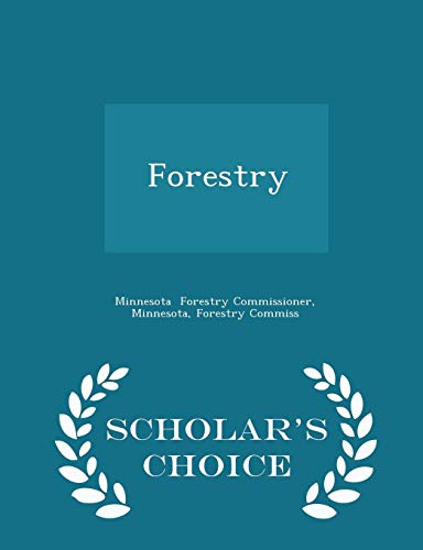 Forestry - Scholar's Choice Edition Forestry - Scholar's Choice Edition von Scholar's Choice