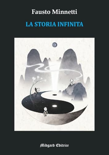 La storia infinita (Saggistica) von Midgard