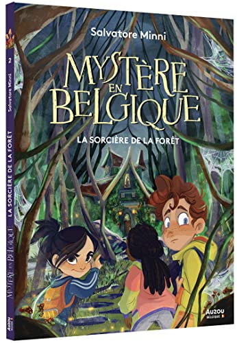 Mystère en Belgique - La Sorcière de la forêt von AUZOU