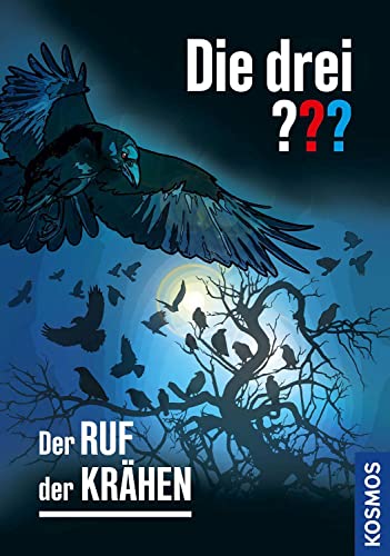 Die drei ??? Der Ruf der Krähen von Kosmos