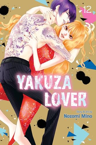 Yakuza Lover, Vol. 12 (YAKUZA LOVER GN, Band 12) von Viz LLC