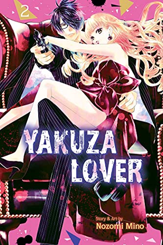 Yakuza Lover, Vol. 2 (YAKUZA LOVER GN, Band 2) von Viz LLC