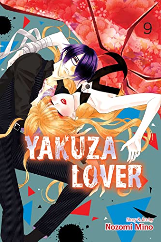 Yakuza Lover, Vol. 9 (YAKUZA LOVER GN, Band 9) von Viz Media