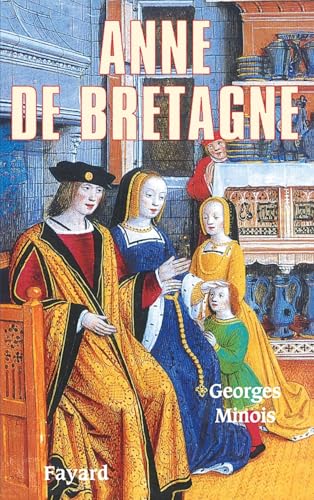 Anne de Bretagne von FAYARD
